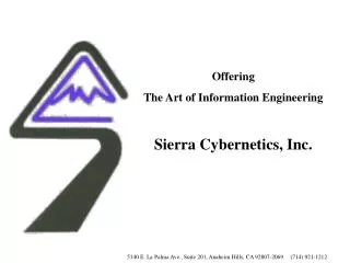 Offering The Art of Information Engineering Sierra Cybernetics, Inc.