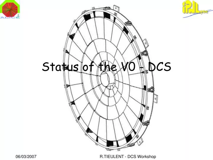 status of the v0 dcs