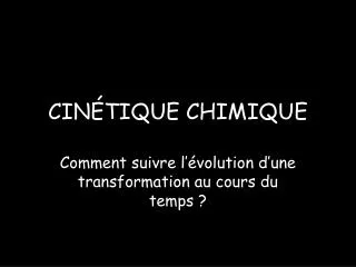 cin tique chimique