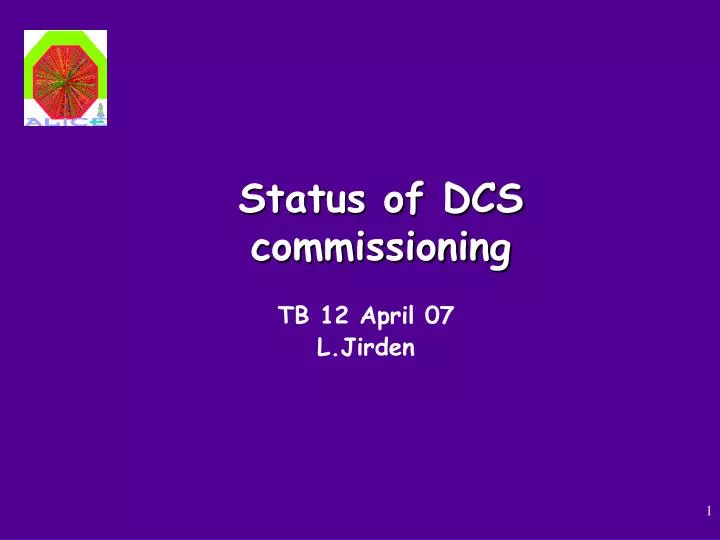 status of dcs commissioning