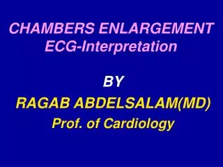CHAMBERS ENLARGEMENT ECG-Interpretation