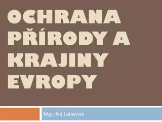 ochrana p rody a krajiny evropy