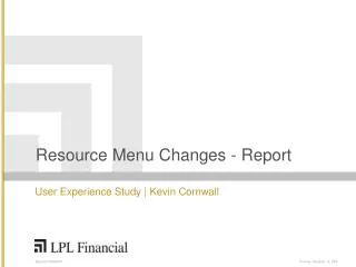 Resource Menu Changes - Report