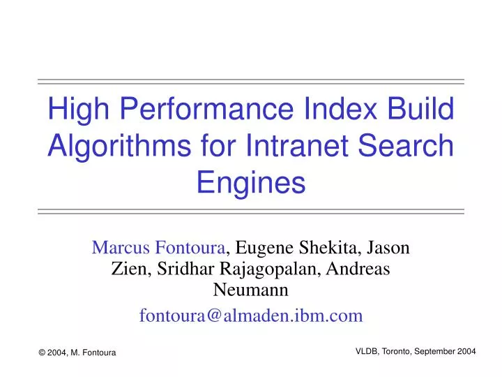 high performance index build algorithms for intranet search engines