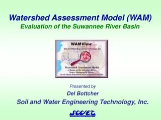 Watershed Assessment Model (WAM) Evaluation of the Suwannee River Basin