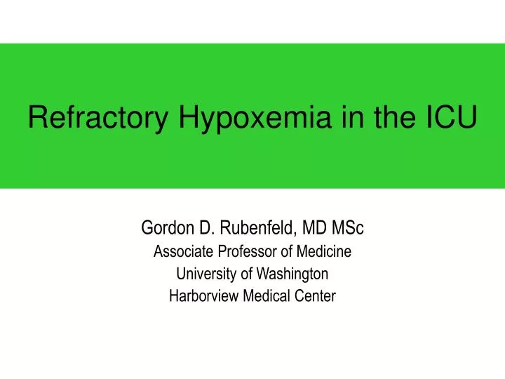 refractory hypoxemia in the icu