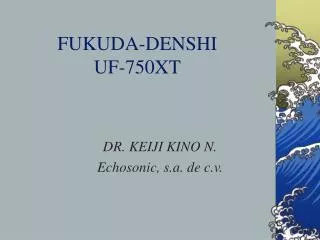 fukuda denshi uf 750xt