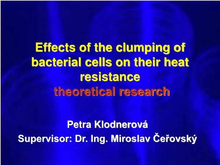 effects of the clumping of bacterial cells on their heat resistance theoretical research