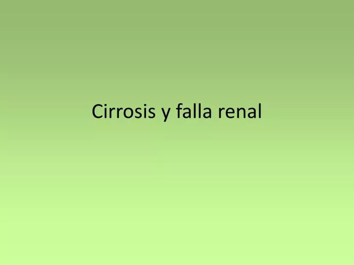 cirrosis y falla renal