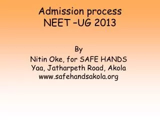 Admission process NEET – UG 2013