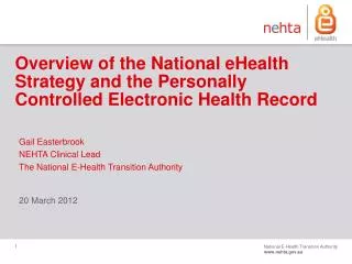 Overview of the National eHealth Strategy and the Personally Controlled Electronic Health Record