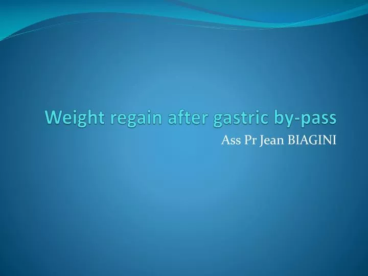 weight regain after gastric by pass