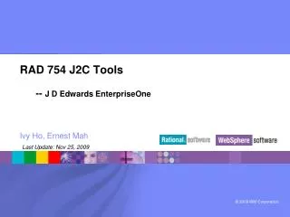 RAD 754 J2C Tools -- J D Edwards EnterpriseOne