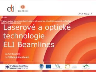 Laserov é a optické technologie ELI Beamlines