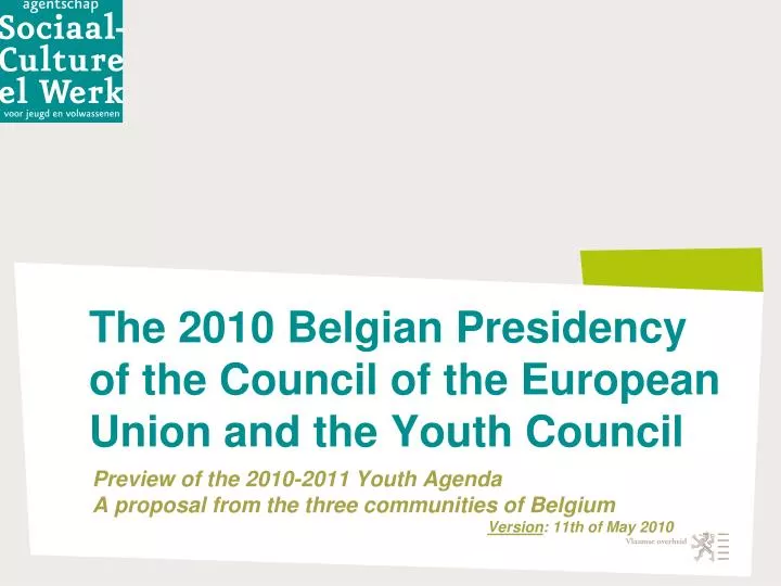 the 2010 belgian presidency of the council of the european union and the youth council