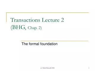 Transactions Lecture 2 (BHG , Chap. 2)
