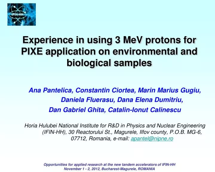experience in using 3 mev protons for pixe application on environmental and biological samples