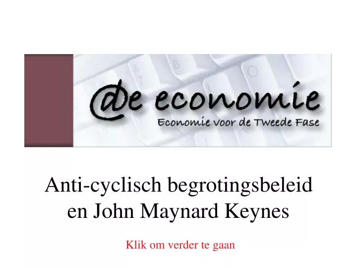 anti cyclisch begrotingsbeleid en john maynard keynes