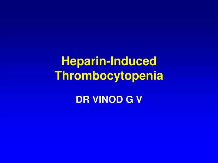 heparin induced thrombocytopenia