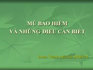 m b o hi m v nh ng i u c n bi t