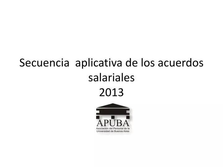 secuencia aplicativa de los acuerdos salariales 2013