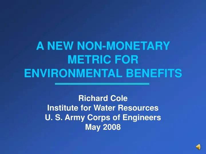 a new non monetary metric for environmental benefits