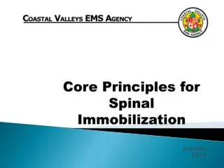 Core Principles for Spinal Immobilization