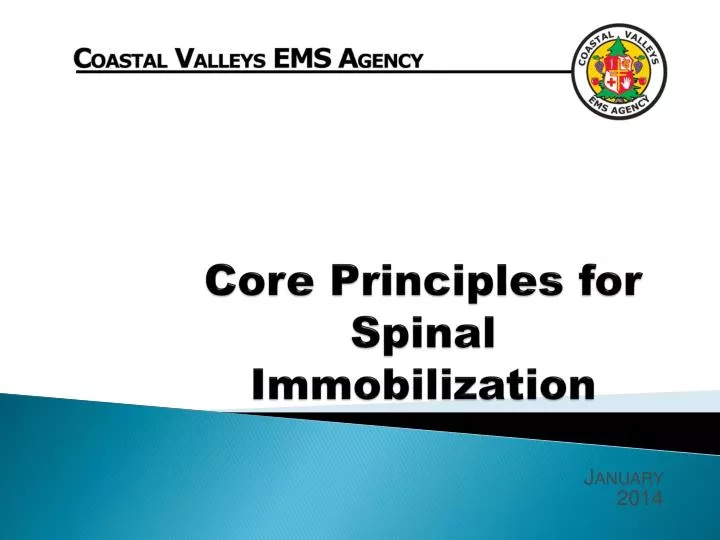 core principles for spinal immobilization
