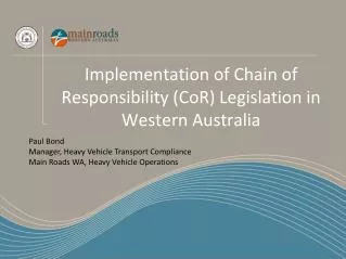 Implementation of Chain of Responsibility (CoR) Legislation in Western Australia