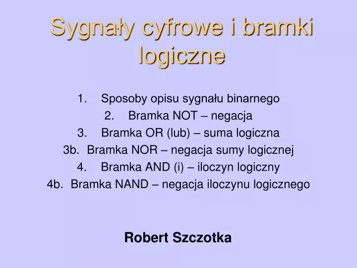 sygna y cyfrowe i bramki logiczne