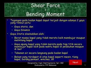 Shear Force &amp; Bending Moment