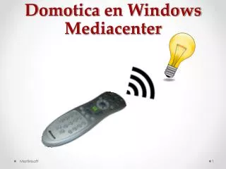 domotica en windows mediacenter