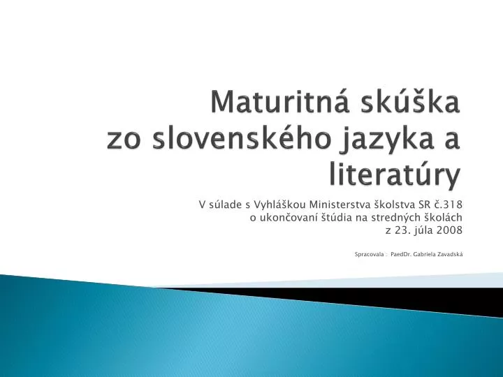 maturitn sk ka zo slovensk ho jazyka a literat ry