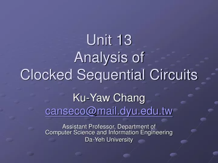 unit 13 analysis of clocked sequential circuits