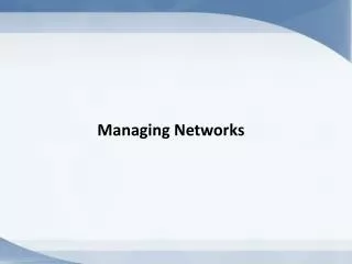 Managing Networks