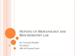 Setting up Hematology and Biochemistry lab