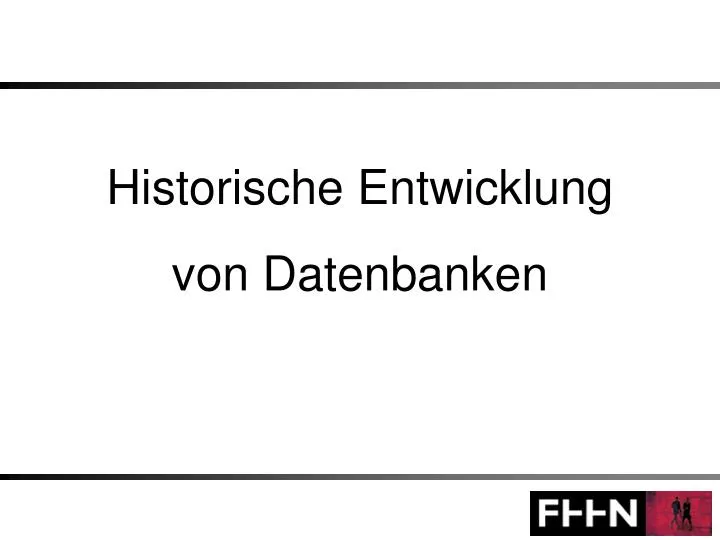 historische entwicklung von datenbanken