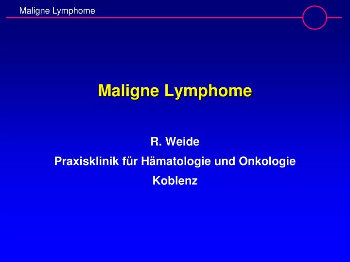 maligne lymphome r weide praxisklinik f r h matologie und onkologie koblenz