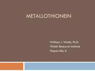 METALLOTHIONEIN