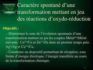 caract re spontan d une transformation mettant en jeu des r actions d oxydo r duction