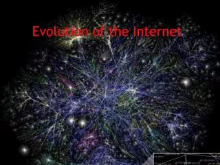 Evolution of the Internet