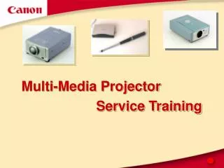 Multi-Media Projector 		 				Service Training