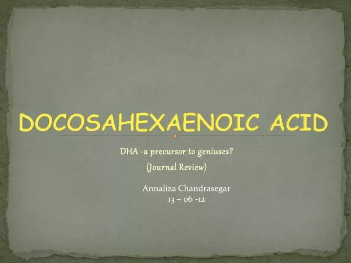 docosahexaenoic acid