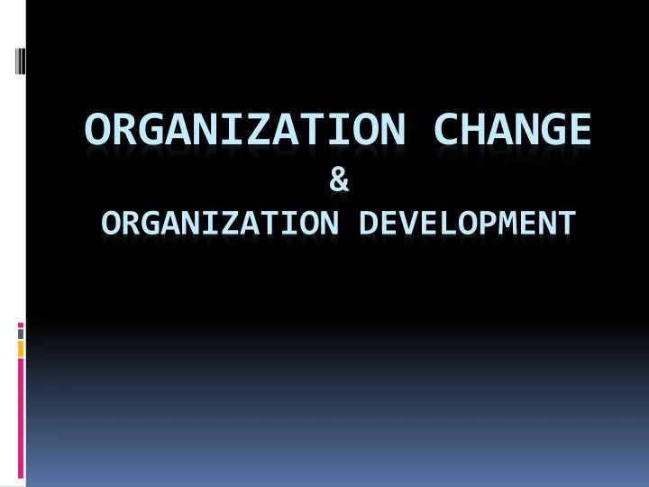 organization change organization development