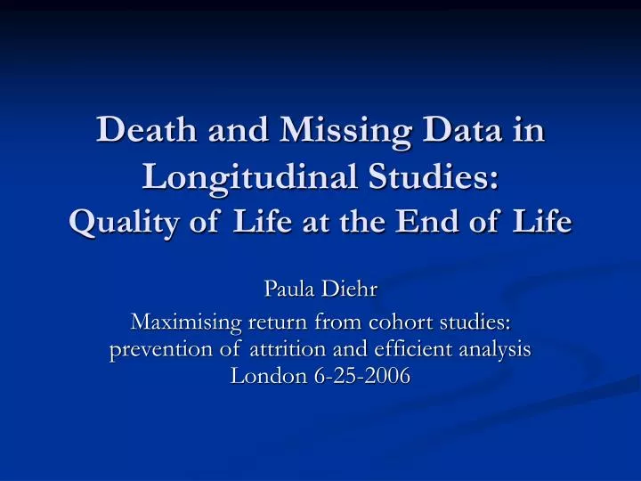 death and missing data in longitudinal studies quality of life at the end of life