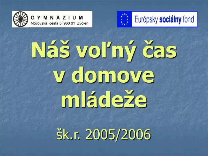 n vo n as v domove ml de e k r 2005 2006