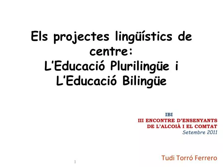 els projectes ling stics de centre l educaci pluriling e i l educaci biling e