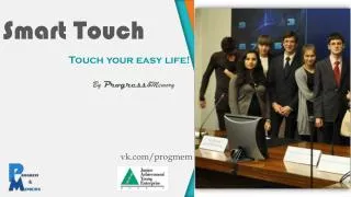 Smart Touch