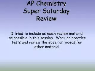 AP Chemistry Super Saturday Review
