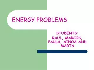 ENERGY PROBLEMS